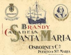 Etiqueta antigua de Osborne: Brandy Carabela Santa Maria, Osborne y Cia, Puerto de Santa María. 